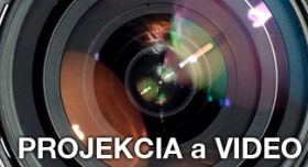 Projekcia a video 